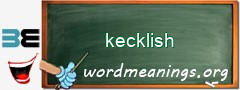 WordMeaning blackboard for kecklish